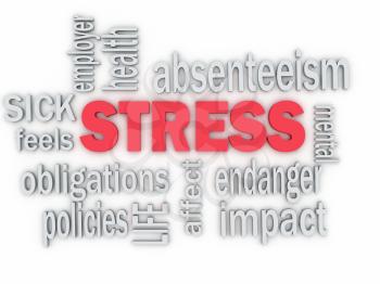 3d imagen concept wordcloud illustration of work stress 