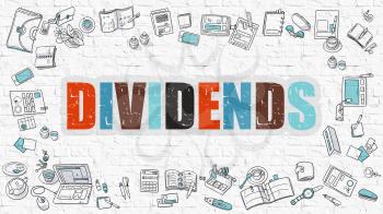 Dividends Concept. Modern Line Style Illustration. Multicolor Dividends Drawn on White Brick Wall. Doodle Icons. Doodle Design Style of Dividends Concept.