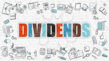 Dividends Concept. Modern Line Style Illustration. Multicolor Dividends Drawn on White Brick Wall. Doodle Icons. Doodle Design Style of Dividends Concept.