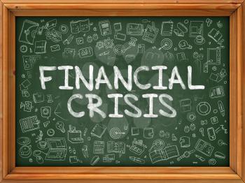 Green Chalkboard with Hand Drawn Financial Crisis with Doodle Icons Around. Line Style Illustration.