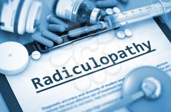 Radiculopathy, Medical Concept with Pills, Injections and Syringe. Radiculopathy - Medical Report with Composition of Medicaments - Pills, Injections and Syringe. 3D Render.