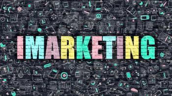 Imarketing - Multicolor Concept on Dark Brick Wall Background with Doodle Icons Around. Modern Illustration with Elements of Doodle Design Style. Imarketing on Dark Wall. Imarketing Concept.