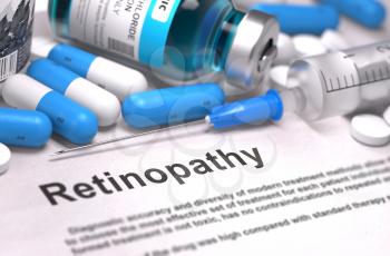 Diagnosis - Retinopathy. Medical Report with Composition of Medicaments - Blue Pills, Injections and Syringe. Blurred Background with Selective Focus. 3D Render.