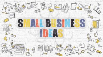 Multicolor Concept - Small Business Ideas - on White Brick Wall with Doodle Icons Around. Modern Illustration with Doodle Design Style.