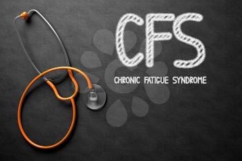 Medical Concept: CFS - Chronic Fatigue Syndrome - Text on Black Chalkboard with Orange Stethoscope. CFS - Chronic Fatigue Syndrome - Medical Concept on Black Chalkboard. 3D Rendering.