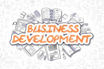 Business Development - Hand Drawn Business Illustration with Business Doodles. Orange Text - Business Development - Cartoon Business Concept. 