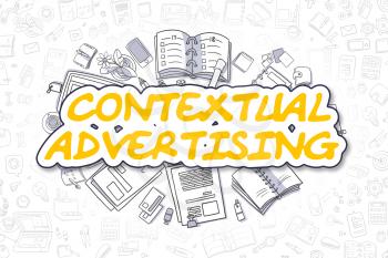 Doodle Illustration of Contextual Advertising, Surrounded by Stationery. Business Concept for Web Banners, Printed Materials. 