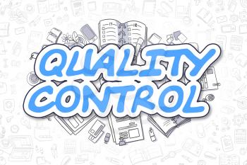 Quality Control Doodle Illustration of Blue Inscription and Stationery Surrounded by Cartoon Icons. Business Concept for Web Banners and Printed Materials. 