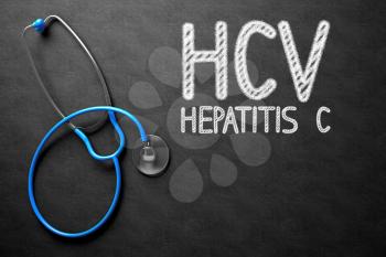 Medical Concept: Black Chalkboard with Handwritten Medical Concept - HCV - Hepatitis C with Blue Stethoscope. Top View. Black Chalkboard with HCV - Hepatitis C - Medical Concept. 3D Rendering.