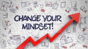 Change Your Mindset - Modern Style Illustration with Hand Drawn Elements. Change Your Mindset Drawn on White Wall. Illustration with Hand Drawn Icons. 3d.