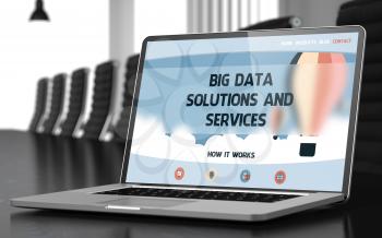 Big Data Solutions And Services Concept. Closeup of Landing Page on Laptop Display in Modern Meeting Hall. Toned Image. Blurred Background. 3D Rendering.