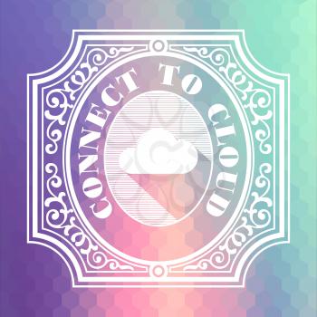 Connect to Cloud. Vintage design. Color Flow Hexagonal Background.