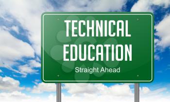 Highway Signpost with Technical Education wording on Sky Background.