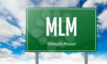 Highway Signpost with MLM wording on Sky Background.