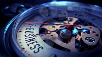 E-Business on Pocket Watch Face with Close View of Watch Mechanism. Time Concept. Vintage Effect.