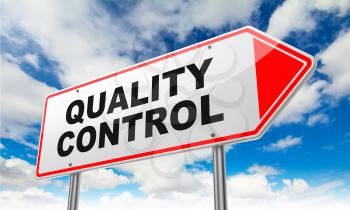 Quality Control - Inscription on Red Road Sign on Sky Background.