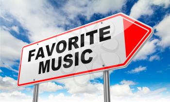 Favorite Music - Inscription on Red Road Sign on Sky Background.