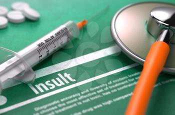 Insult - Medical Concept on Green Background with Blurred Text and Composition of Pills, Syringe and Stethoscope.