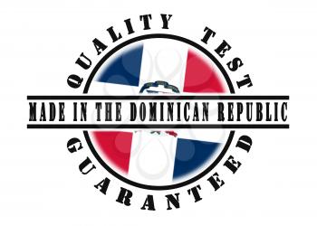 Quality test guaranteed stamp with a national flag inside, Dominican Republic
