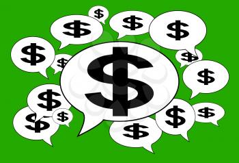 Communication and business concept - Speech cloud, dollar signs