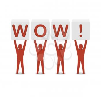 Men holding the word WOW. Concept 3D illustration.