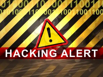 Hacking Alert Sign Shows Hacked 3d Illustration