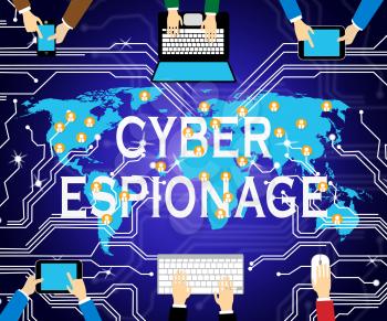 Cyber Espionage Criminal Cyber Attack 2d Illustration Shows Online Theft Of Commercial Data Or Business Secrets