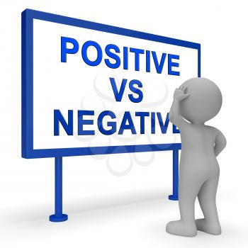 Positive Vs Negative Sign Depicting Reflective State Of Mind. Motivation And Optimism Versus Pessimism - 3d Illustration