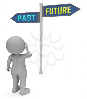 Past Vs Future Sign Compares Life Gone With Upcoming Prospects. Looking At Destiny, Fate And Opportunity - 3d Illustration