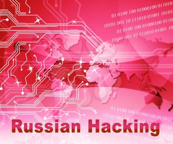 Russian Hacking Election Attack Alert 2d Illustration Shows Spying And Data Breach Online. Digital Hacker Protection Against Moscow To Protect Democracy Against Malicious Spy