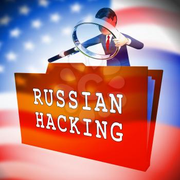 Russian Hacking Election Attack Alert 3d Illustration Shows Spying And Data Breach Online. Digital Hacker Protection Against Moscow To Protect Democracy Against Malicious Spy