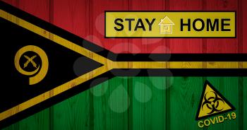 Flag of the Vanuatu in original proportions. Quarantine and isolation - Stay at home. flag with biohazard symbol and inscription COVID-19.