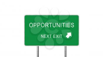 Opportunities Next Exit Green Road Sign With Direction Arrow Isolated On White Background. Business Concept 3D Rendering