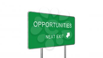 Opportunities Next Exit Green Road Sign With Direction Arrow Isolated On White Background. Business Concept 3D Rendering