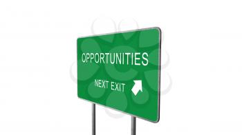 Opportunities Next Exit Green Road Sign With Direction Arrow Isolated On White Background. Business Concept 3D Rendering