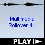 Multimedia Rollover