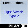 Light Switch Type 2