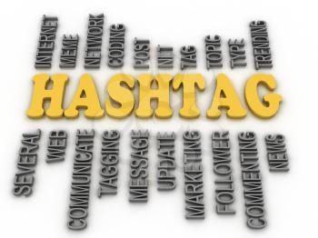 3d image Hashtag concept word cloud background