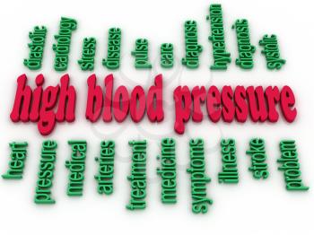 3d image High blood pressure e concept word cloud background