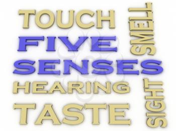 3d image Five senses  issues concept word cloud background