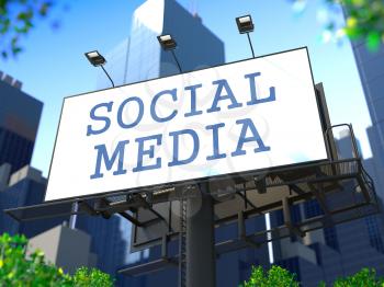 Social Media Concept. Billboard on the Background of a Modern Business Center. Business Concept for Your Blog or Publication.