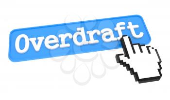 Overdraft Button with  Hand Shaped mouse Cursor