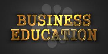 Business Education. Gold Text on Dark Background. Business Concept. 3D Render.