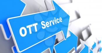 OTT Service. Information Technology Concept. Blue Arrow with OTT Service slogan on a grey background. 3D Render.
