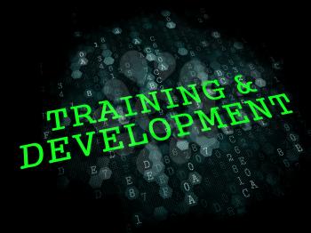 Training and Development. Business Educational Concept. The Word in Light Green Color on Dark Digital Background.