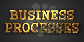 Business Processes - Gold Text on Dark Background. Business Concept. 3D Render.