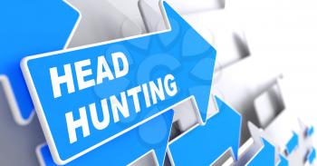 Headhunting - Business Background. Blue Arrow with Headhunting Slogan on a Grey Background. 3D Render.