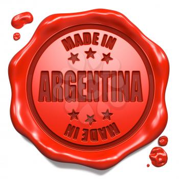 Made in Argentina - Stamp on Red Wax Seal Isolated on White. Business Concept. 3D Render.