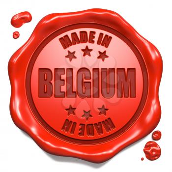Made in Belgium - Stamp on Red Wax Seal Isolated on White. Business Concept. 3D Render.