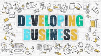 Developing Business - Multicolor Concept with Doodle Icons Around on White Brick Wall Background. Modern Illustration with Elements of Doodle Design Style.